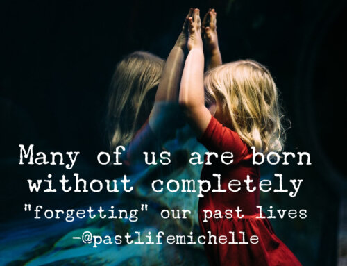 Many Of Us Are Born Without Completely “Forgetting” Our Past Lives