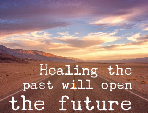 Healing the Past Will Open the Future