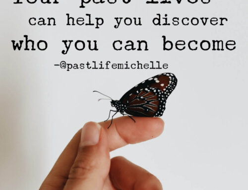 Your Past Lives Can Help You Discover Who You Can Become