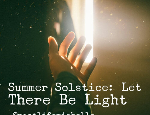 Summer Solstice: Let There Be Light